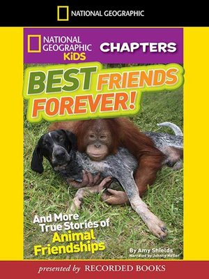 cover image of Best Friends Forever and More True Stories of Animal Friendships